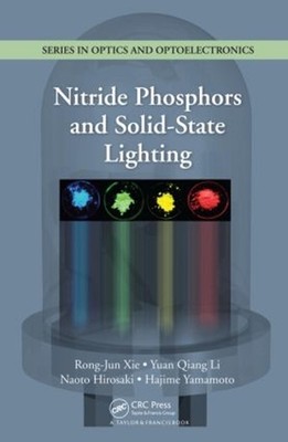 Nitride Phosphors and Solid-State Lighting by Yuan Qiang Li (English) Hardcover 