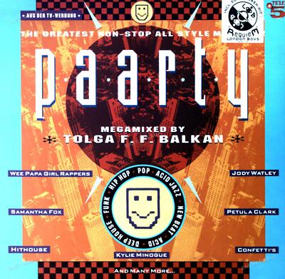 Tolga F. F. Balkan - Paarty - The Greatest Non-Stop All Style Megamix! LP .