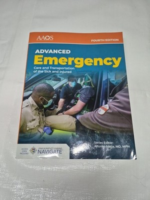 AAOS Advanced Emergency Care Transportation of the Sick and Injured Fourth 4th
