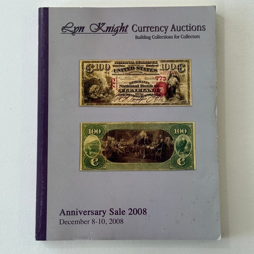 2008 Lyn Knight Catalog National Bank Notes Type Notes Errors Silver Certs 340pg
