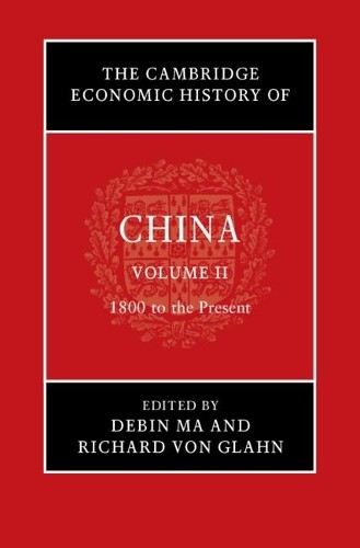 The Cambridge Economic History of China by Debin Ma, Richard ... - 9781108425537