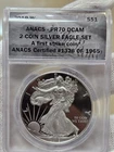 2019 W, PR70 DCAM, ANACS FIRST STRIKE COIN , AMERICAN SILVER EAGLE PROOF