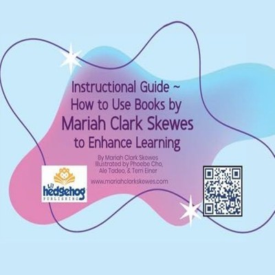 Instructional Guide - How to Use Books by Mariah Clark Skewes to