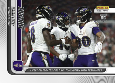 ISAIAH LIKELY CELEBRATES 1st TOUCHDOWN w/TEAMMATES PANINI INSTANT ROOKIE CARD 79