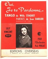 Partition sheet music LILY VINCENT : Oui, Je Te Pardonne * 60's Tango Staquet