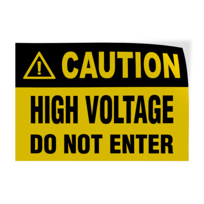 Horizontal Vinyl Safety Industrial Sign Caution High Voltage Don't Enter Hazard