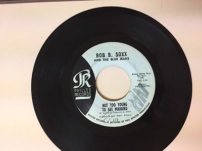 POP 45 RPM RECORD - BOB B. SOXX AND THE BLUE JEANS - PHILLES 113