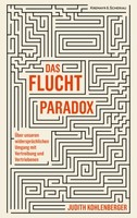 Das Fluchtparadox | Kohlenberger, Judith | Gebunden | 9783218013451