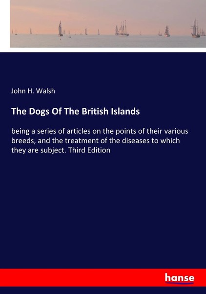 The Dogs Of The British Islands John H. Walsh Taschenbuch 348 S. Englisch 2019-image