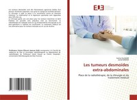 Les Tumeurs DesmoïDes Extra-Abdominales Fatma Elloumi