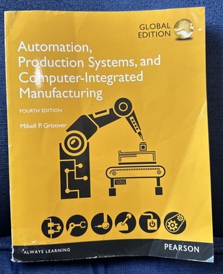 Automation, Production Systems, and Computer-Integrated Manufacturing, Global...