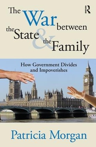 The War Between the State and the Family - 9781138539433
