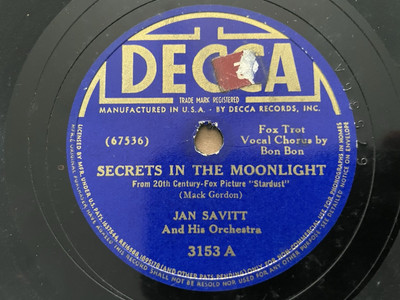 DECCA Record 78 rpm 3153 JAN SAVITT Secrets in Moonlight / Where was I #4