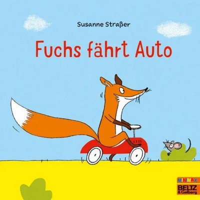 Fuchs fährt Auto Vierfarbiges Bilderbuch Susanne Straßer Taschenbuch Minimax