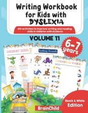 Writing Workbook For Kids With Dyslexia. 100 activities to improve writing and r