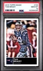 2010 Topps Magic TOM BRADY #103 PSA 10 GEM MINT PATRIOTS Low Pop