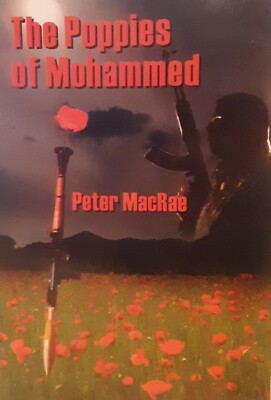 Poppies Of Mohammed by Peter MacRae (2016, Trade Paperback) Heroin Smuggling