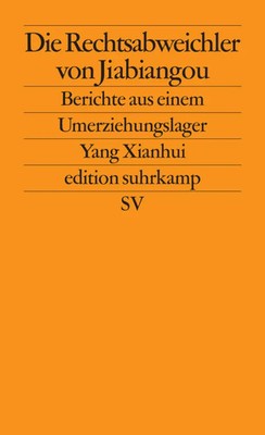 Yang Xianhui | Die Rechtsabweichler von Jiabiangou | Taschenbuch | Deutsch
