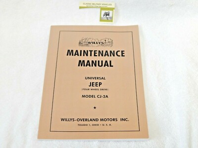 Willys CJ2A Shop Manual. Jeep Repair Service & Maintenance Book. 1945