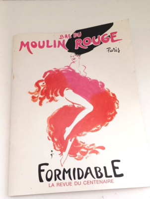 ムーランルージュFormidable La RevueDu Centenaire Vintage ~ Bal Du Moulin Rouge ~ Paris ~ Formidable ~ Program