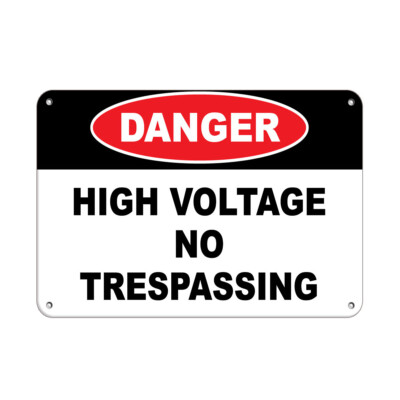 Horizontal Metal Sign Multiple Sizes Danger Voltage Trespassing Hazard Labels