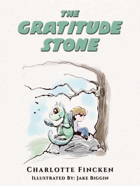 The Gratitude Stone by Charlotte Fincken (Paperback Book)