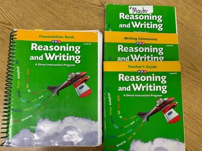 Reasoning and Writing Level B Presentation Book, Guide, Workbook, Extensions