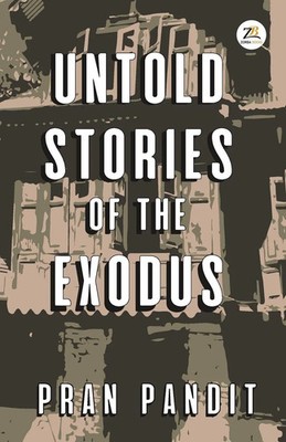 Pran Pandit | Untold Stories Of The Exodus | Taschenbuch | Englisch (2022)