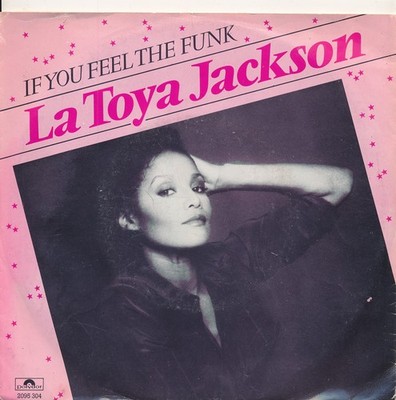 If You Feel The Funk - La Toya Jackson - Diff. Cover - Single 7'' Vinyl 42/23