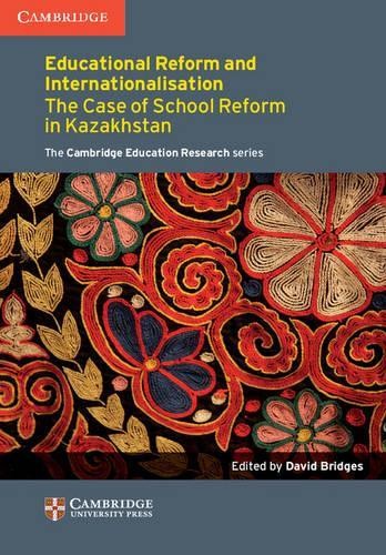 Education Reform and Internationalisation by David Bridges - 9781107452886