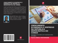 Patrick Ndelo Matumuene | Crescimento EconÓMico E Emprego Na RepÚBlica...