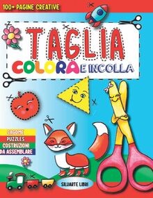TAGLIA COLORA E INCOLLA: LIBRO CREATIVO DIVERTENTE ... | Buch | Zustand sehr gut