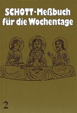 Schott-Messbuch für die Wochentage. Teil II: 14. bis 34. Woche im Jahreskreis. O