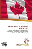 Kristen Nehemiah Horst | James Reid (Canadian Politician) | Taschenbuch (2026)