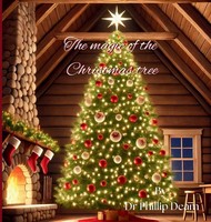 Phillip Deam | The Magic Of The Christmas Tree | Buch | Englisch (2024)