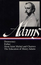 Democracy, Esther, Mont Saint Michel an..., Henry Adams