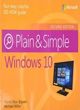Windows 10 Plain & Simple By Nancy Muir Boysen, Michael Miller