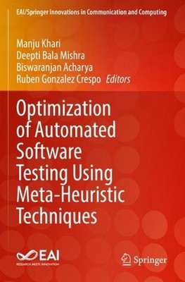 Optimization of Automated Software Testing Using Meta-Heuristic Techniques by Ma