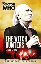 Doctor Who: Witch Hunters: The History Collection By Steve Lyons