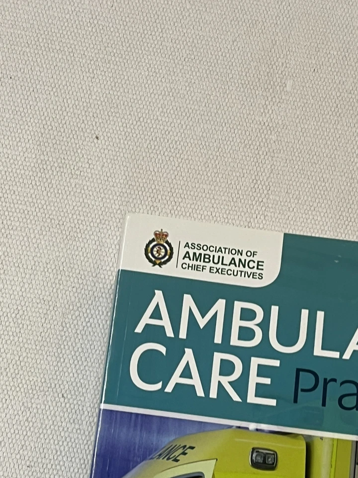 Ambulance Care Practice by Richard Pilbery, Kris Lethbridge. Used Well as Photos - Image 3 of 4