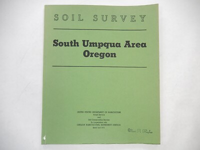 Soil Survey of South Umpqua Area, Oregon by U.S.D.A., 1973