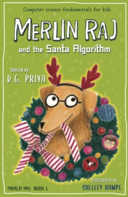Priya - Merlin Raj And The Santa Algorithm  A Computer Science Dog's T - X555z