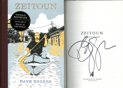 Dave Eggers SIGNED AUTOGRAPHED Zeitoun HC 1st Ed 1st Print Brand NEW McSweeney's