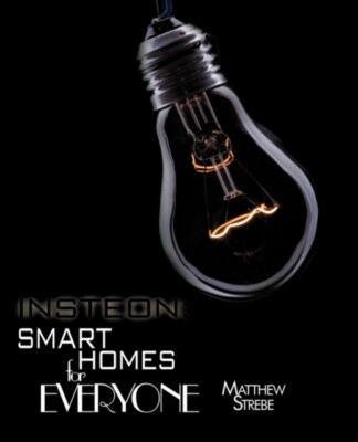 Strebe - INSTEON  Smarthomes for Everyone  The Do-It-Yourself Home Aut - X555z
