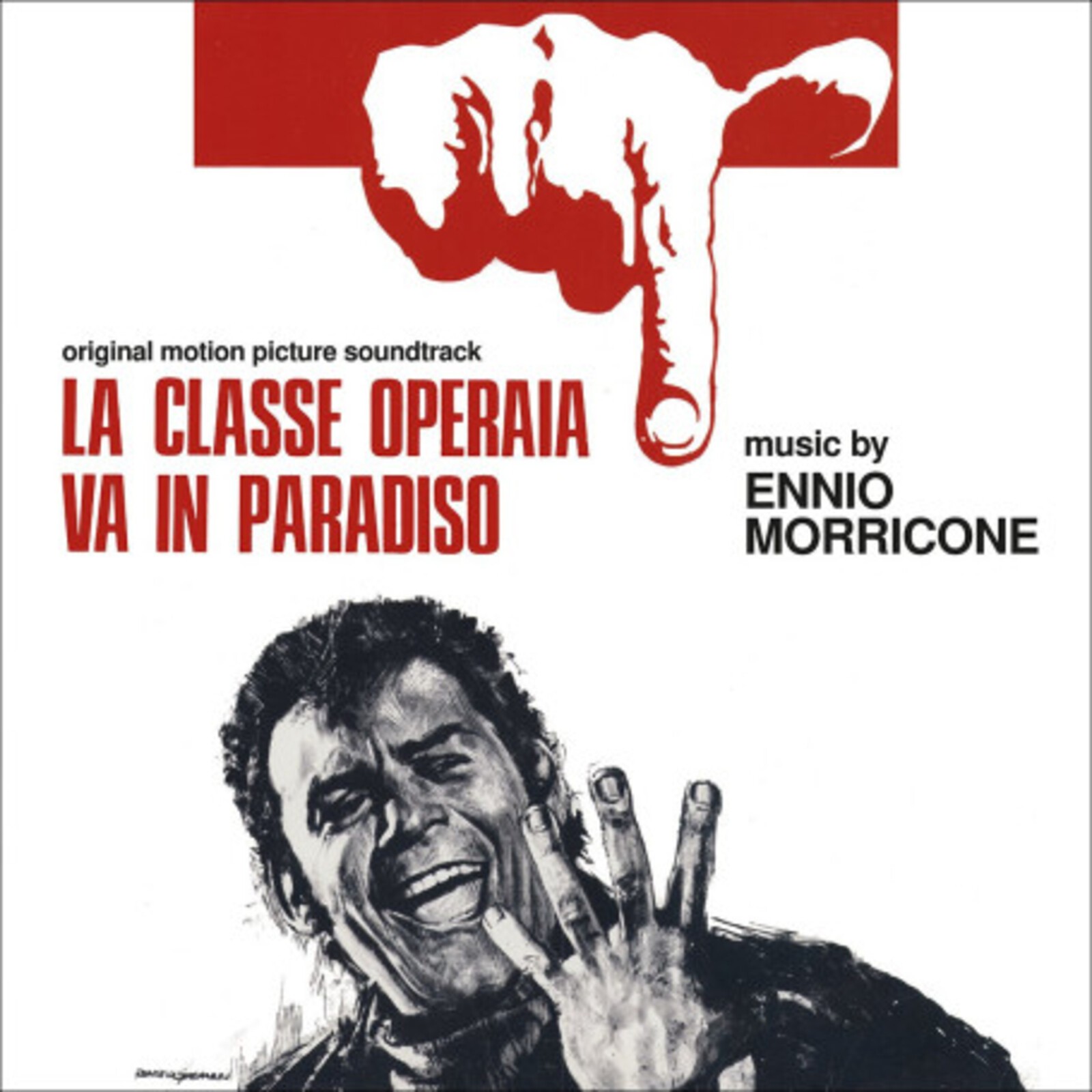 Ennio Morricone La Classe Operaia Va In Paradiso (Original Motion Picture