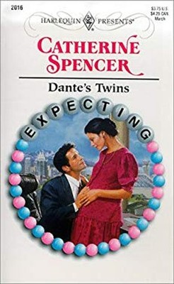 Dante's Twins Mass Market Paperbound Catherine Spencer