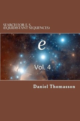 Search for E. S. (Equidistant Sequences): e, Vol. 4 by Daniel E. Thomasson (Engl