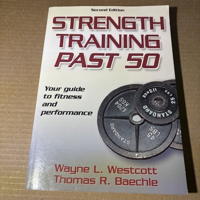 Strength Training Fitness Book For Men & Women Past 50 Brand New Softcover Gym