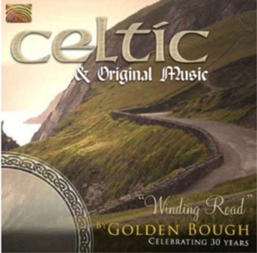 Golden Bough Winding Oad: Celtic & Original Music (CD) Album