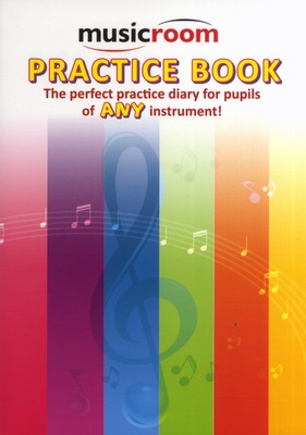 Musicroom Practice Book | The Perfect Practice Diary for pupils of any instrumen